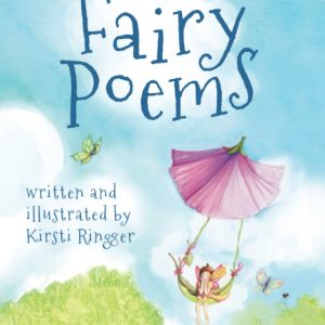 Read-Aloud Fairy Poems (Fun with Fairies) Ringger, Kirsti, Ringger, Kirsti 9798986714509: : Books