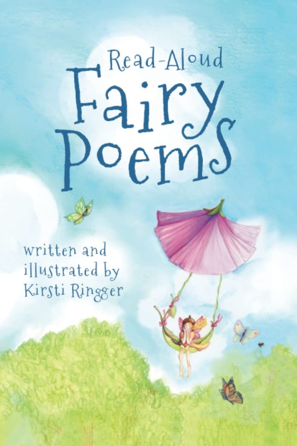 Read-Aloud Fairy Poems (Fun with Fairies) Ringger, Kirsti, Ringger, Kirsti 9798986714509: : Books